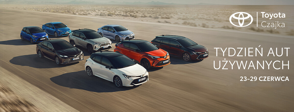 Tydzień samochodów używanych w Toyota Czajka